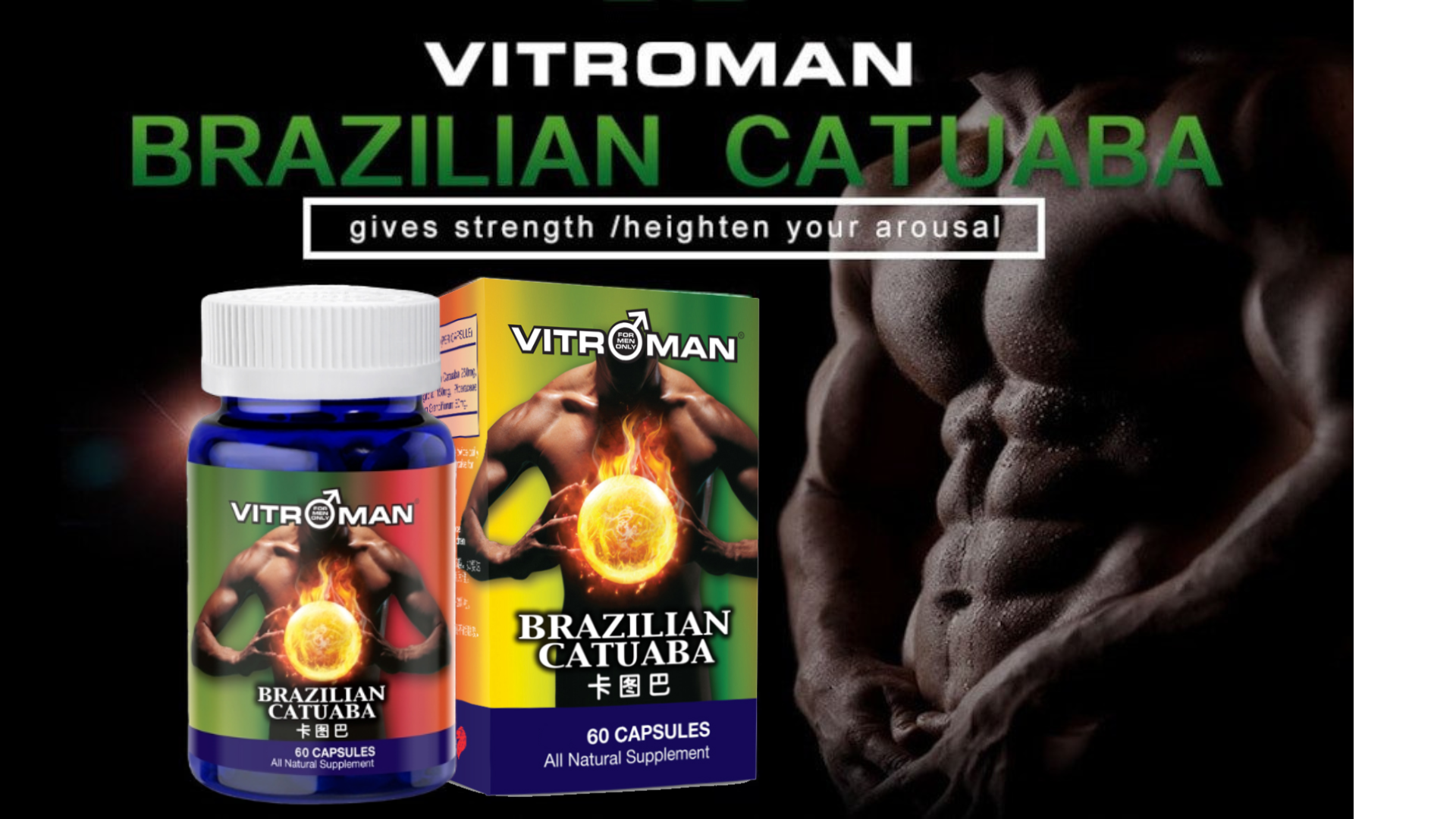 Vitroman Brazilian Catuaba gives strength and heighten your arousal